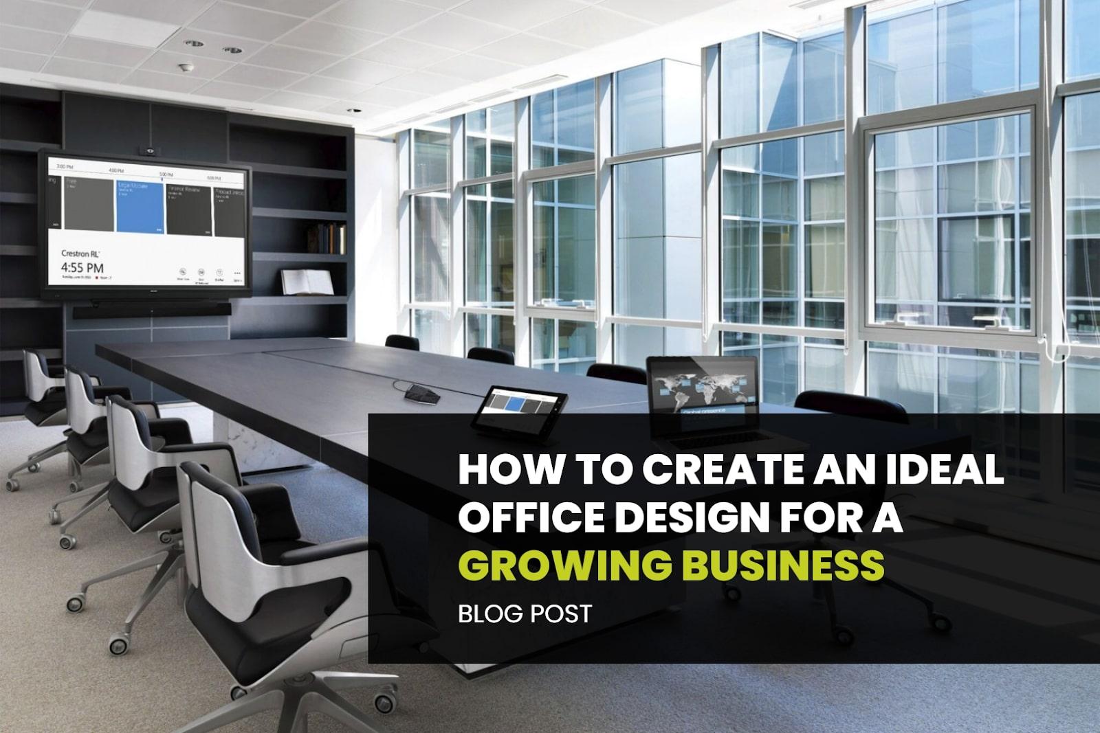 How To Create An Ideal Office Design For A Growing Business | Interia