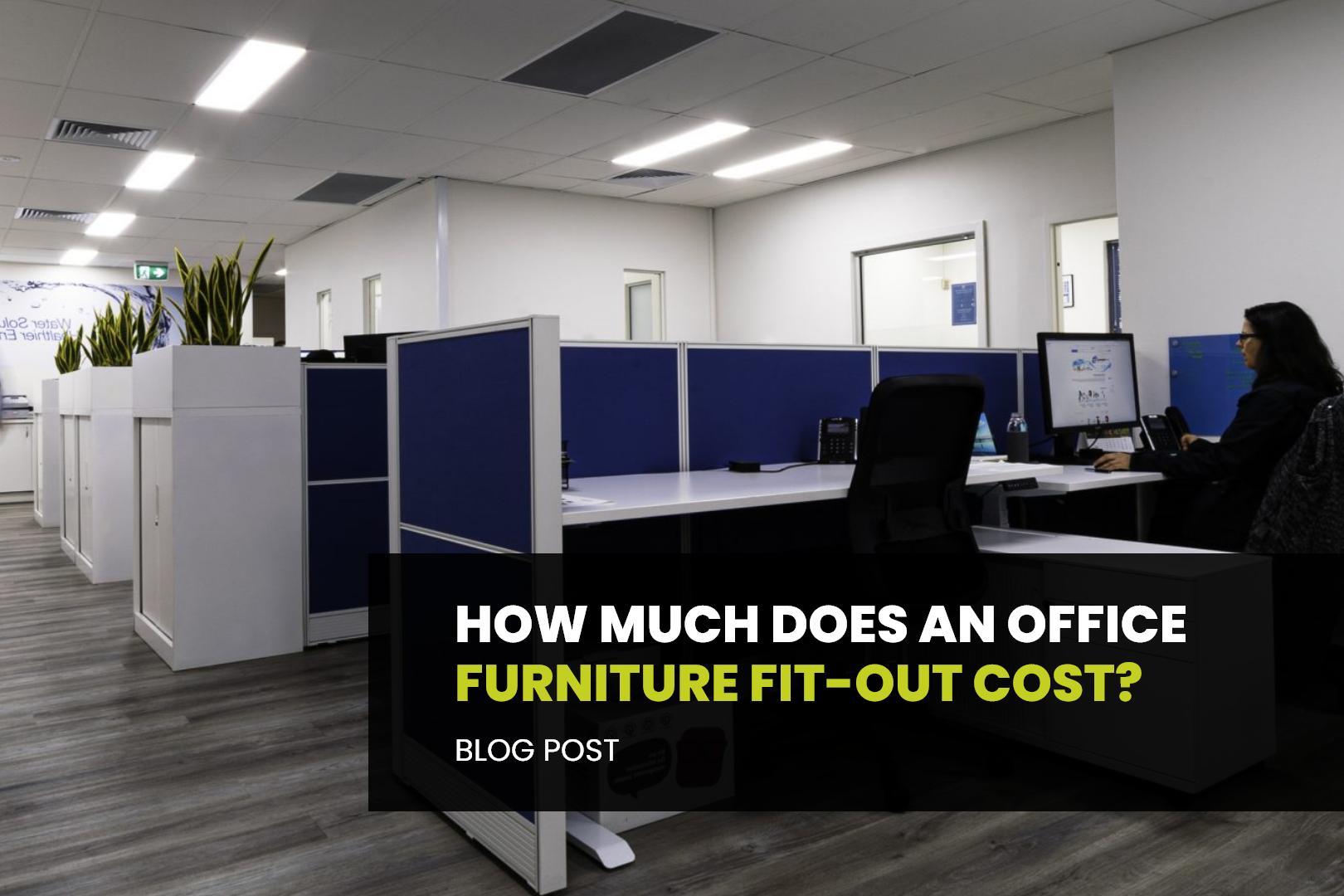 HOW MUCH DOES AN OFFICE FURNITURE FIT-OUT COST? | Interia